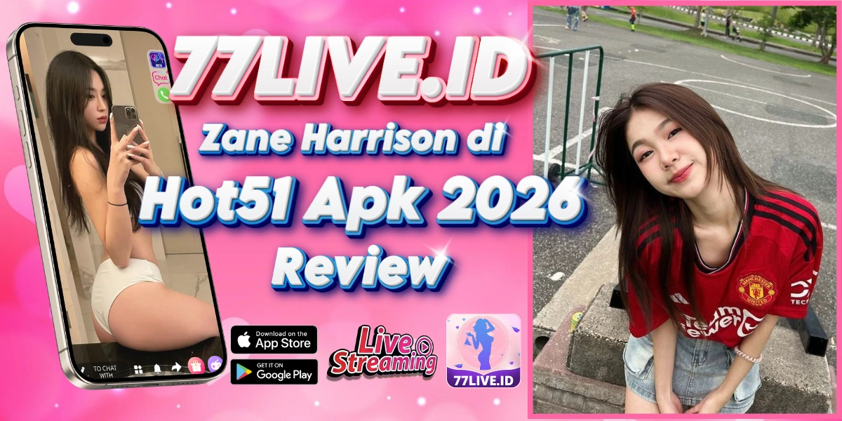 You are currently viewing Zane Harrison di Hot51 Apk 2026 Review