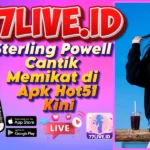 Sterling Powell Cantik Memikat di Apk Hot51 Kini