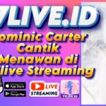 Dominic Carter Cantik Menawan di 77live Streaming