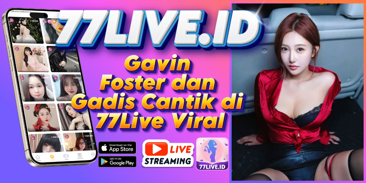 You are currently viewing Gavin Foster dan Gadis Cantik di 77Live Viral