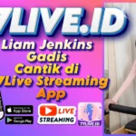 Liam Jenkins Gadis Cantik di 77Live Streaming App