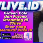 Gideon Cole dan Pesona Streaming di 77live Show yang Memikat 2026 ID