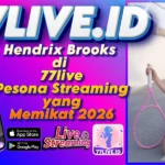 Hendrix Brooks di 77live Pesona Streaming yang Memikat 2026