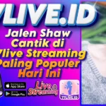 Jalen Shaw Cantik di 77live Streaming Paling Populer Hari Ini