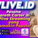 Pesona Jareth Carter di 77live Streaming yang Semakin Populer