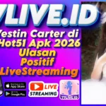 Yestin Carter di Hot51 Apk 2026 Ulasan Positif LiveStreaming