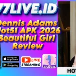 Dennis Adams Hot51 APK 2026 Beautiful Girl Review