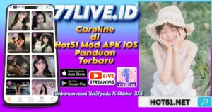 Read more about the article Caroline di Hot51 Mod APK iOS Panduan Terbaru